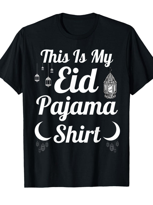 This Is My Eid Pajama Ramadan Kareem Muslims Eid Mubarak T-Shirt Ramadan 180gsm Cotton Round Neck Short Sleeve Men Casual T-Shirt